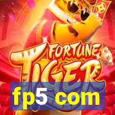 fp5 com